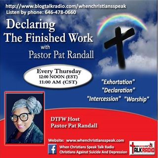 "God In A Box" Part 10 REPLAY on Declaring The Finished Work with Pastor Pat