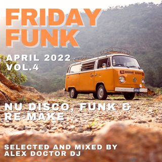 #219 - Friday Funk - April 2022 vol 4