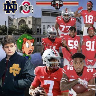 Notre Dame at Ohio State thoughts and preview!