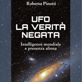 Roberto Pinotti "Ufo la verità negata"