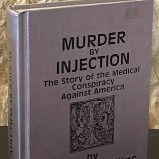 Murder By Injection by Eustace Mullins Pt 1