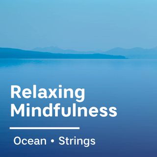 Relaxing Mindfulness