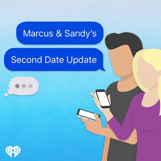 Marcus & Sandy's Second Date Update