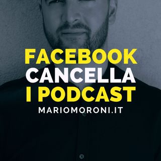I podcast non saranno più visibili su Facebook