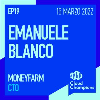 19. Emanuele Blanco (CTO di Moneyfarm)
