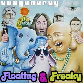 Gugyenergy ® Floating & Freaky (23\05\2017)
