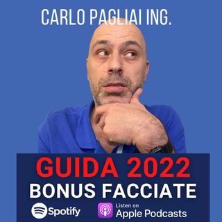 Bonus Facciate, Guida aggiornata 2022 di Carlo Pagliai ingegnere