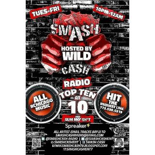 Smash Cash Radio Presents #TopTenAt10p And Sum Mo 💩 May.4th
