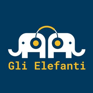 Gli Elefanti Podcast