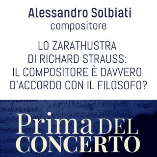 Lo Zarathustra di Richard Strauss: il compositore è davvero d’accordo con il filosofo?