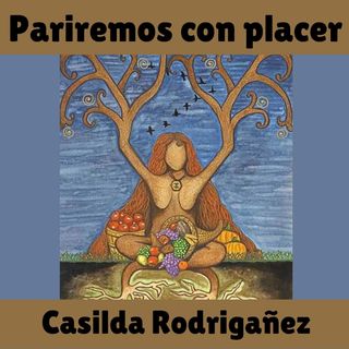 Pariremos con placer - Casilda Rodrigañez Bustos (Audiolibro)