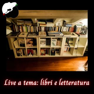 Live a tema: libri e letteratura