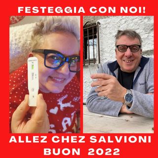 Allez chez Salvioni! 2 Gennaio 2022