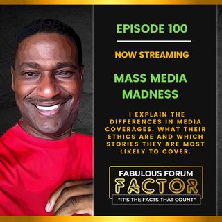 Mass Media Madness  (October 14, 2021)