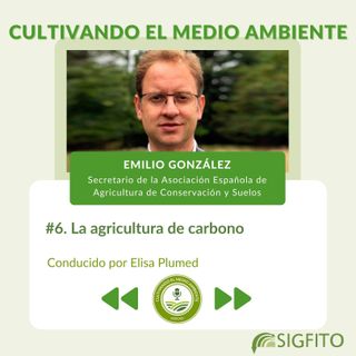 La agricultura de carbono #06