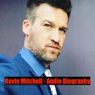 Kevin Mitchell - Audio Biography