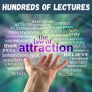Law of Attraction Lectures