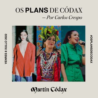 Os Plans de Códax (8/07/2022)