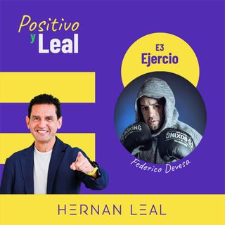 03:  EJERCICIO FÍSICO | POSITIVO Y LEAL