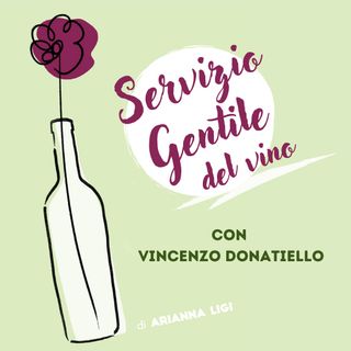 08 | Servizio Gentile del vino | con Vincenzo Donatiello