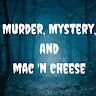 Murder, Mystery Mac 'n Cheese