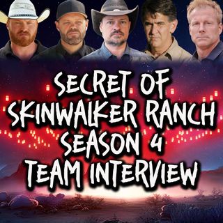 Secret of Skinwalker Ranch Season 4 The Team Interview
