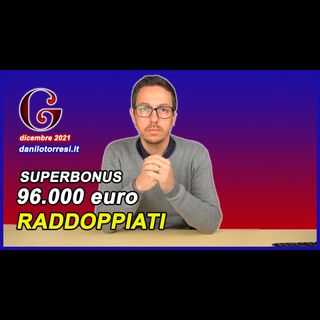 SUPERBONUS 110 - come RADDOPPIARE i 96000 euro in condominio