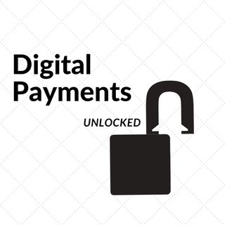 Digital Payments Unlocked