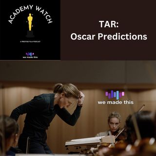 Tar: Oscar Predictions