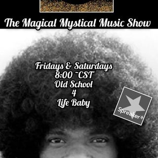 The Magical Mystical Music Show 12-3-2022