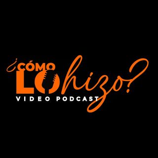 Cómo lo hizo Video Podcast