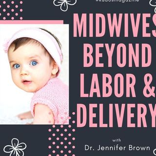 Midwife Supports Beyond Delivery
