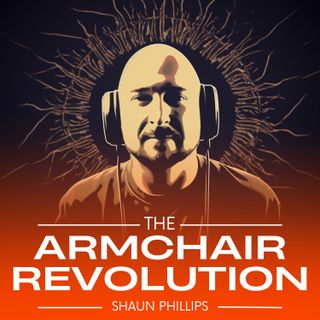 The Armchair Revolution