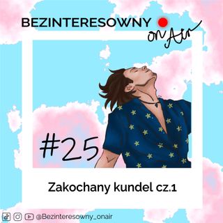 #25 Zakochany kundel cz. 1
