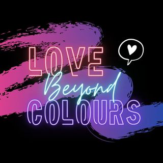 Love Beyond Colours