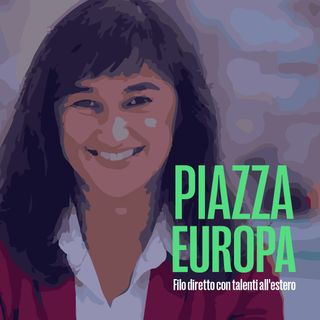 Piazza Europa - Laura Garavini