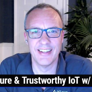 TWiET 538: Paving the Mobile Security Potholes - Designing effective Tabletop exercises, secure and trustworthy IoT with Kigen