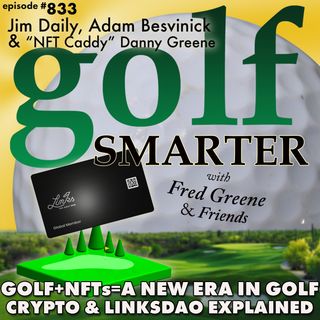Golf+NFTs=A New Era In Golf! Introducing LinksDAO | golf SMARTER #833