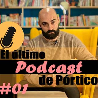 El último Podcast de Pórtico #001 LOS-FUTURIANS. Podcast en español de literatura