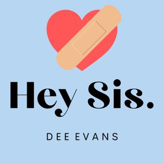 The Hey Sis. Podcast Trailer