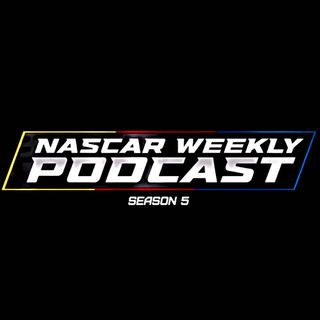 NWP S5 - Talking Kurt Busch, Kansas, Silly Season, All-Star, Preview and More (ft. S1apSh0es)