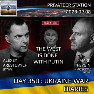 War Day 350: Ukraine War Chronicles with Alexey Arestovych & Mark Feygin