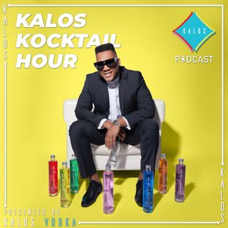 KKH #1 Founder and CEO, Dajuan Pulliam of Kalos Vodka Kalos Kocktail Hour
