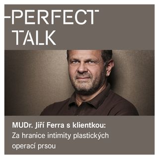 Rozhovor: MUDr. Jiří Ferra - Změní se ženám život s umělými prsy?