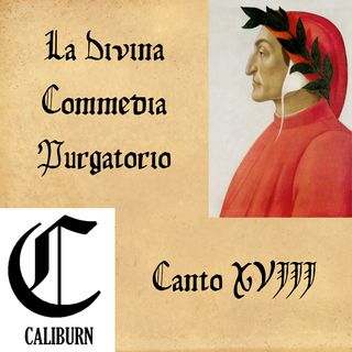 Purgatorio - canto XVIII - Lettura e commento
