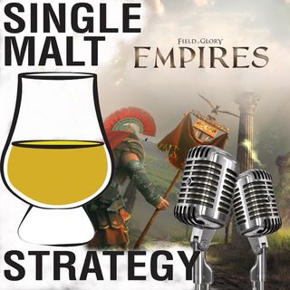 Single Malt Strategy 42: Field Of Glory Empires Interview