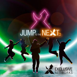 JUMP to the NEXT, il Podcast di Exclusive Networks