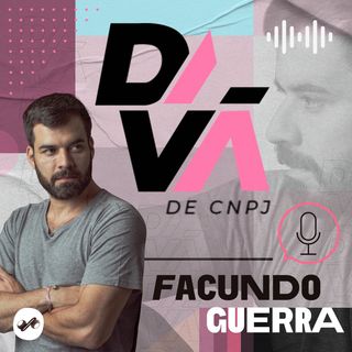 Ouça Divã de CNPJ, um Original Pod360 com Facundo Guerra