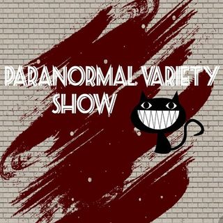 Paranormal Variety Show