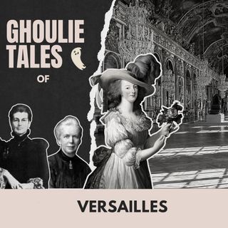 Ghoulie Tales of Versailles